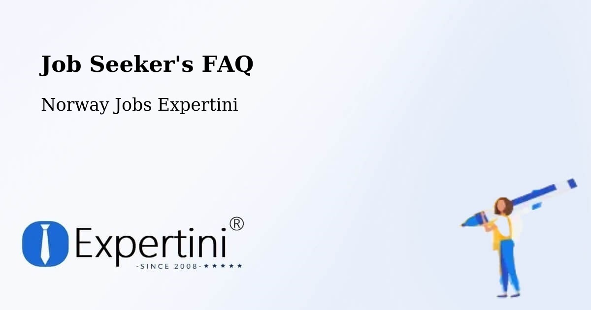 Job Seeker FAQ – Hemnes - Norway Jobs Expertini